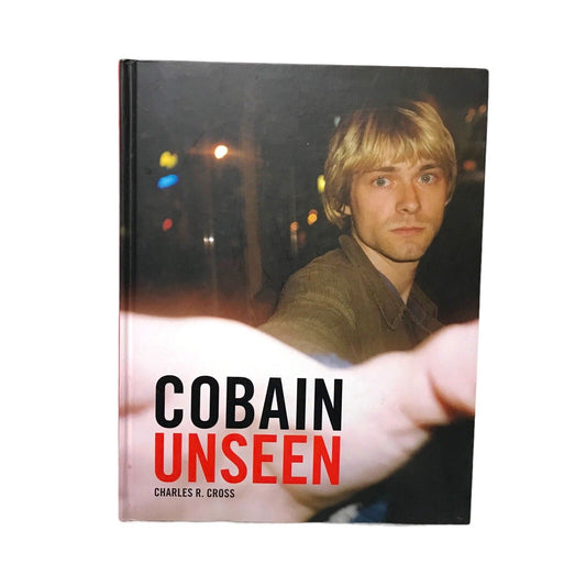 Cobain Unseen by R. Cross Charles Hardback Book - Complete with Ephemera