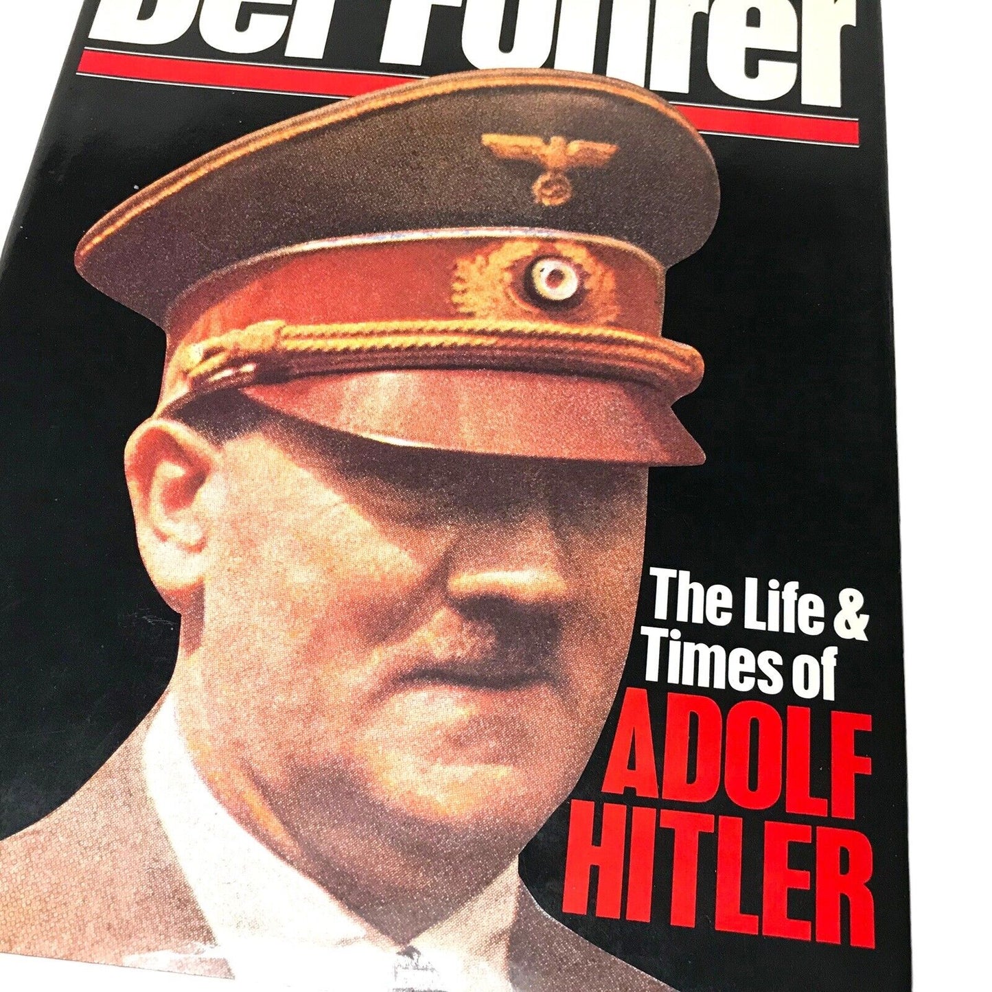 H. Walther - Der Führer. The Life & Times of Adolf Hitler 1978